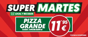 Super Martes Grande 11.95€ L36